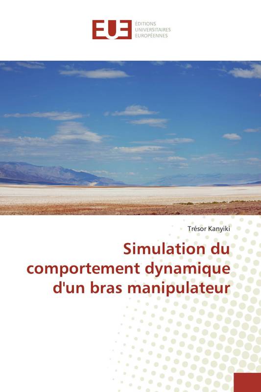 Simulation du comportement dynamique d'un bras manipulateur