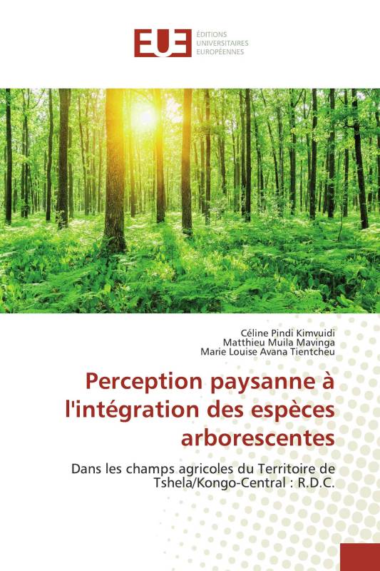 Perception paysanne à l'intégration des espèces arborescentes