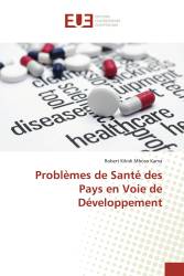 Problèmes de Santé des Pays en Voie de Développement