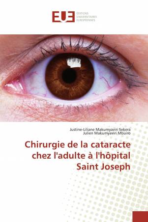 Chirurgie de la cataracte chez l'adulte à l'hôpital Saint Joseph