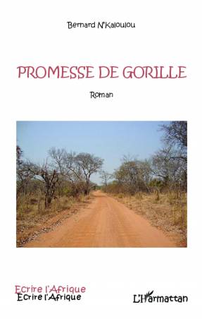 Promesse de gorille de Bernard N'Kaloulou