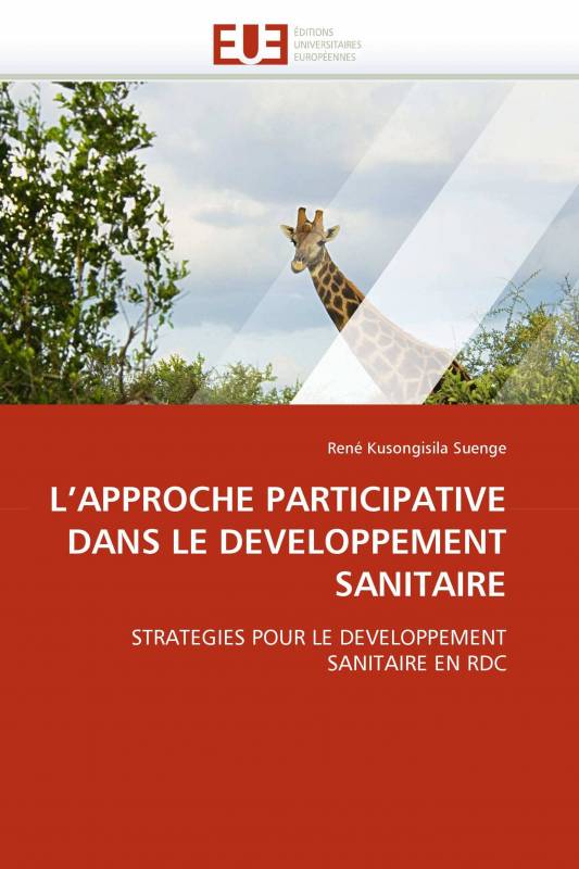 L'APPROCHE PARTICIPATIVE DANS LE DEVELOPPEMENT SANITAIRE