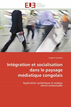 Intégration et socialisation dans le paysage médiatique congolais
