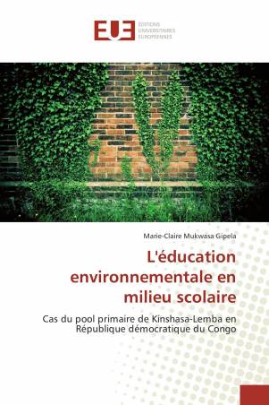 L'éducation environnementale en milieu scolaire