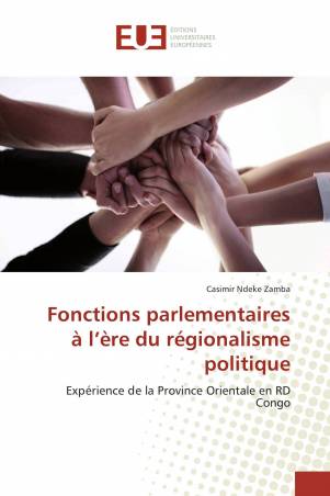 Fonctions parlementaires à l’ère du régionalisme politique
