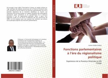 Fonctions parlementaires à l’ère du régionalisme politique