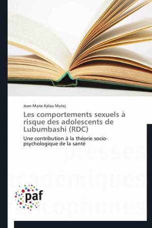 Les comportements sexuels à risque des adolescents de Lubumbashi (RDC)