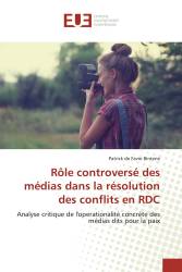 Rôle controversé des médias dans la résolution des conflits en RDC