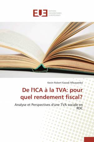 De l'ICA à la TVA: pour quel rendement fiscal?