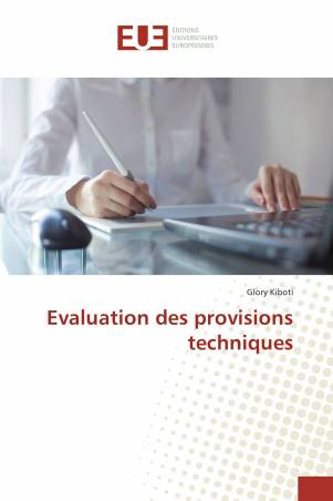 Evaluation des provisions techniques