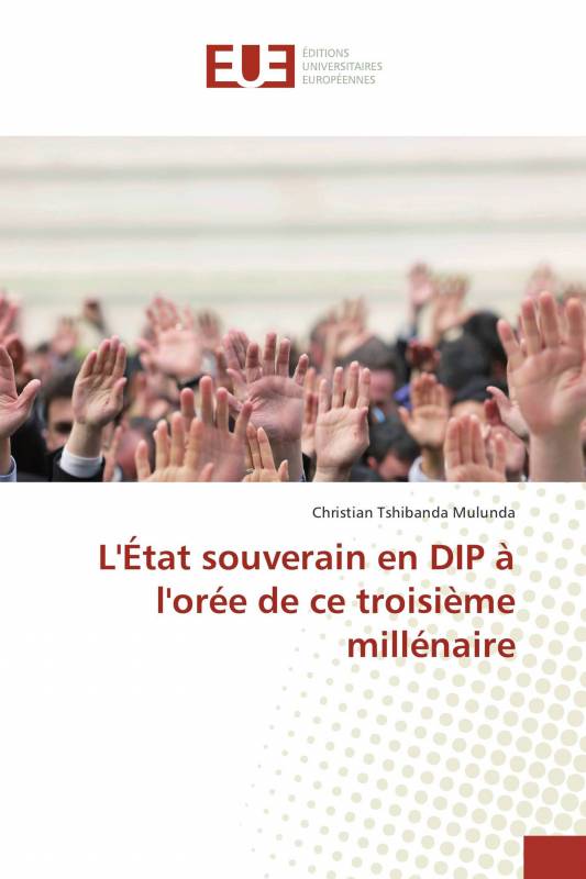 L'État souverain en DIP à l'orée de ce troisième millénaire