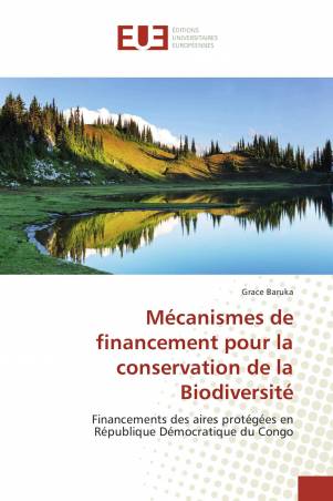 Mécanismes de financement pour la conservation de la Biodiversité