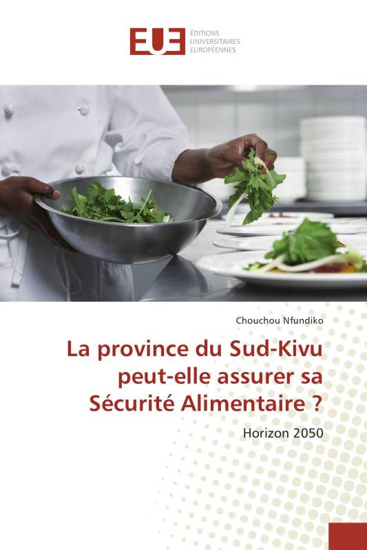 La province du Sud-Kivu peut-elle assurer sa Sécurité Alimentaire ?