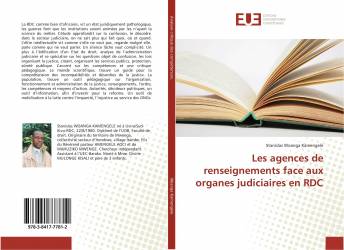 Les agences de renseignements face aux organes judiciaires en RDC