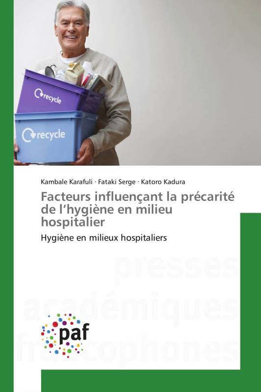 Facteurs influençant la précarité de l’hygiène en milieu hospitalier