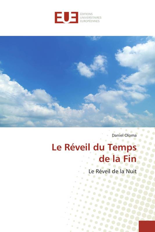 Le Réveil du Temps de la Fin