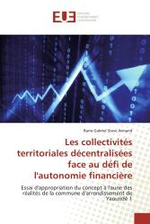 Les collectivités territoriales décentralisées face au défi de l'autonomie financière