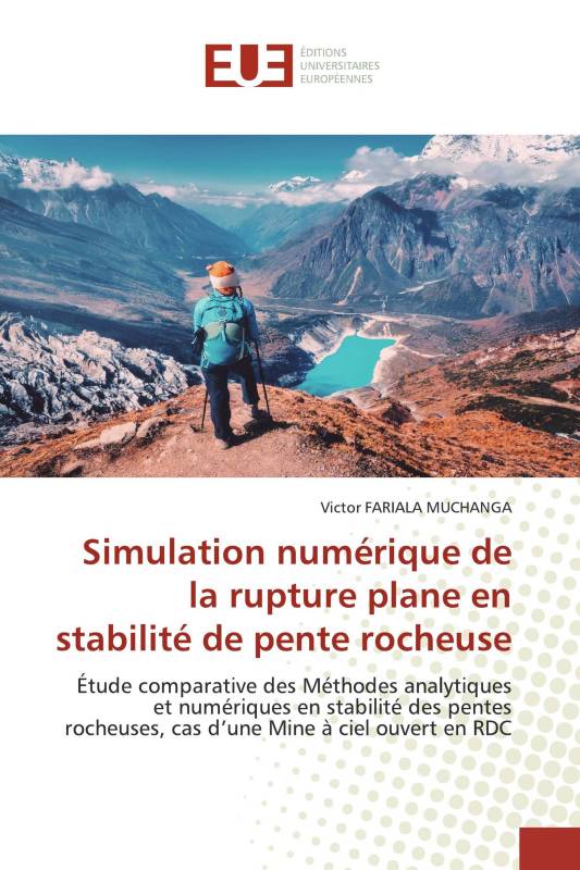 Simulation numérique de la rupture plane en stabilité de pente rocheuse