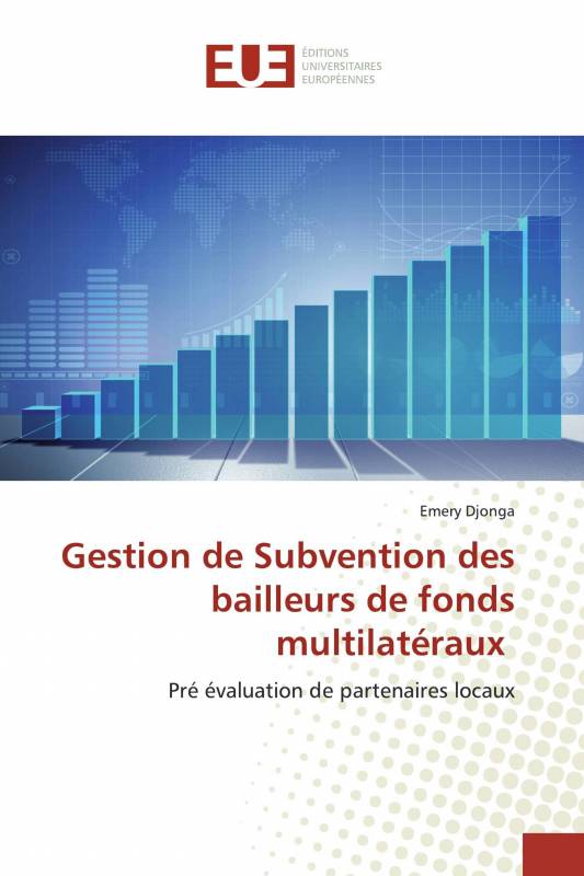 Gestion de Subvention des bailleurs de fonds multilatéraux