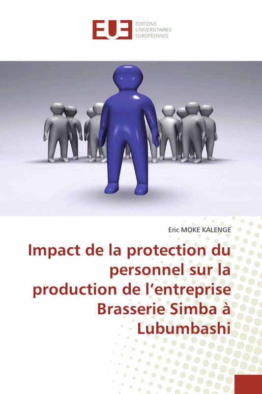 Impact de la protection du personnel sur la production de l’entreprise Brasserie Simba à Lubumbashi