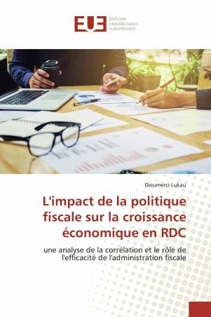 L&#039;impact de la politique fiscale sur la croissance économique en RDC