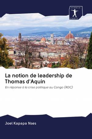 La notion de leadership de Thomas d'Aquin