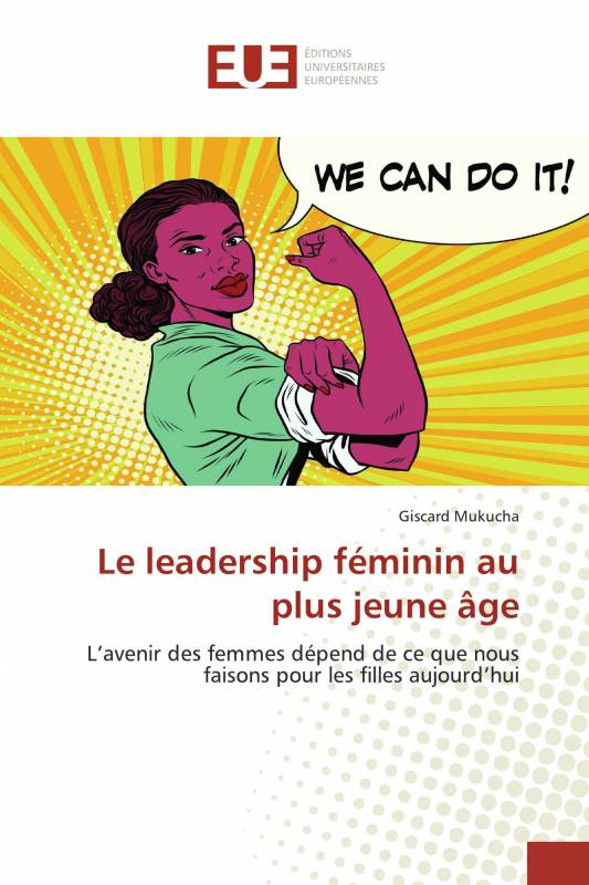 Le leadership féminin au plus jeune âge