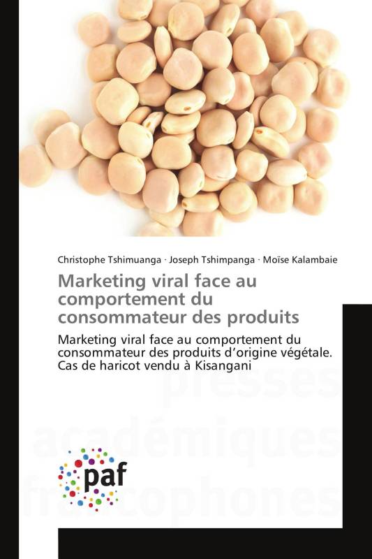 Marketing viral face au comportement du consommateur des produits