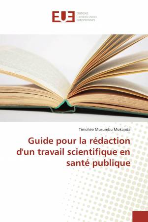 Guide pour la rédaction d&#039;un travail scientifique en santé publique