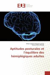 Aptitudes posturales et l’équilibre des hémiplégiques adultes