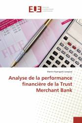 Analyse de la performance financière de la Trust Merchant Bank