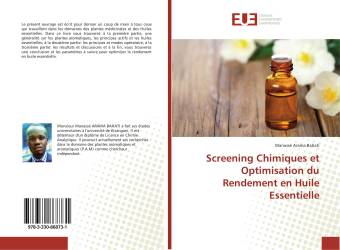 Screening Chimiques et Optimisation du Rendement en Huile Essentielle