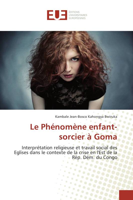 Le Phénomène enfant-sorcier à Goma