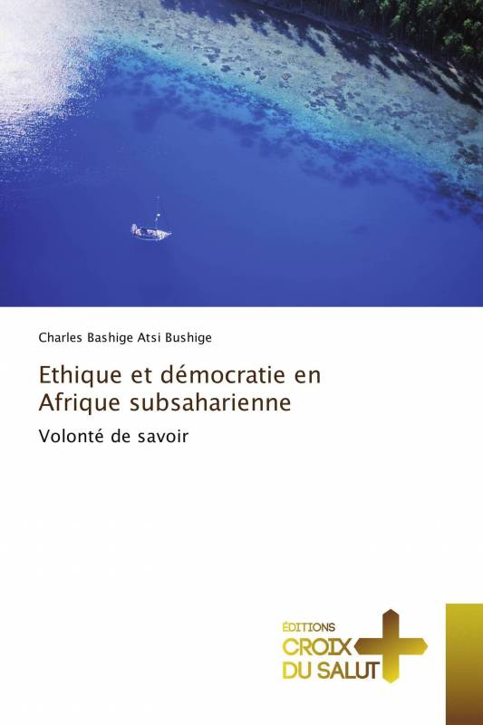 Ethique et démocratie en Afrique subsaharienne