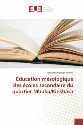 Education mésologique des écoles secondaire du quartier Mbuku/Kinshasa