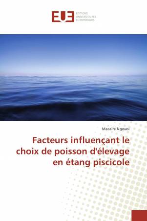 Facteurs influençant le choix de poisson d&#039;élevage en étang piscicole