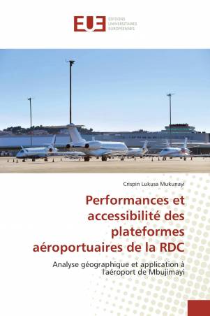 Performances et accessibilité des plateformes aéroportuaires de la RDC