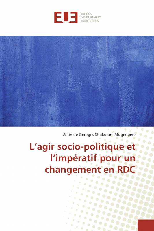 L’agir socio-politique et l’impératif pour un changement en RDC