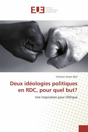 Deux idéologies politiques en RDC, pour quel but?