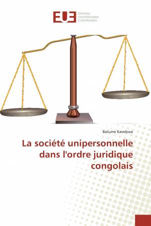 La société unipersonnelle dans l&#039;ordre juridique congolais