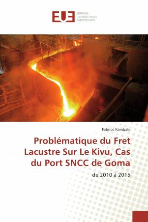 Problématique du Fret Lacustre Sur Le Kivu, Cas du Port SNCC de Goma