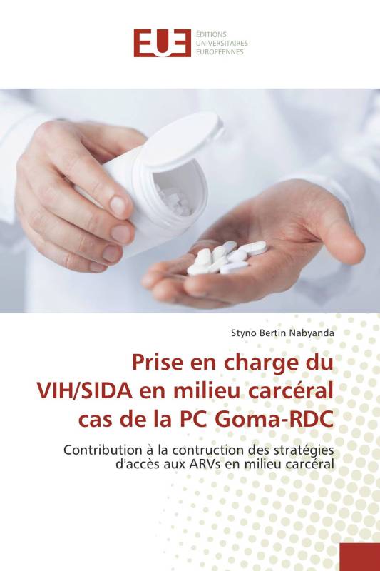Prise en charge du VIH/SIDA en milieu carcéral cas de la PC Goma-RDC