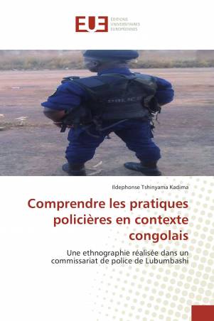 Comprendre les pratiques policières en contexte congolais