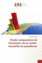 Etude comparative de l’évolution de la morbi-mortalité du paludisme