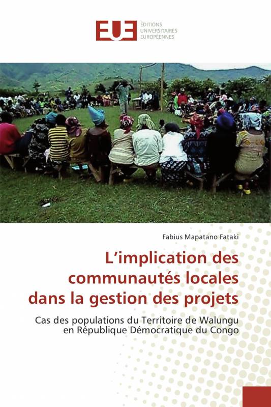 L’implication des communautés locales dans la gestion des projets