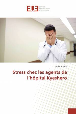 Stress chez les agents de l’hôpital Kyeshero
