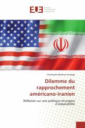 Dilemme du rapprochement américano-iranien