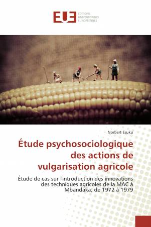 Étude psychosociologique des actions de vulgarisation agricole