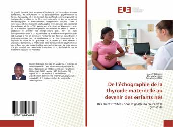 De l’échographie de la thyroïde maternelle au devenir des enfants nés