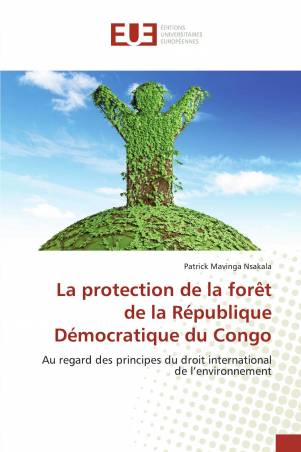 La protection de la forêt de la République Démocratique du Congo